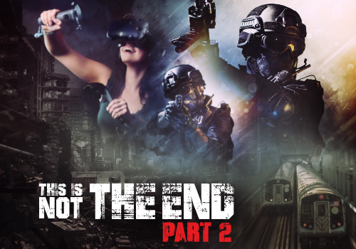 Jeu Réalité Virtuelle This Is Not The End 2 Lyon